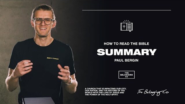 Summary - Part 6 // How To Read The Bible | The Belonging Co TV