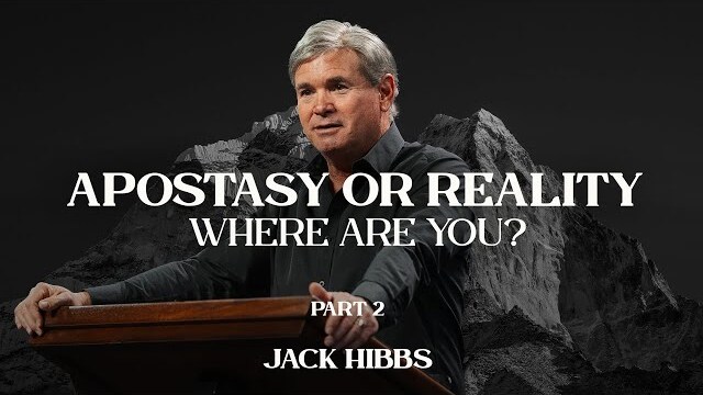 Apostasy or Reality: Where Are You? - Part 2 (Hebrews 10:26-31)