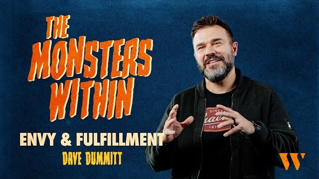 Envy & Fulfillment | Monsters Within | Dave Dummitt