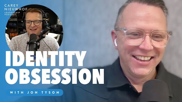 Our Identity Obsession with Jon Tyson (how should the church respond?)