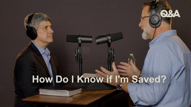 Dave Harvey & Michael Lawrence | How Do I Know if I'm Saved | TGC Q&A