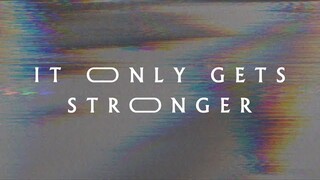 It Only Gets Stronger (Lyric Video) - Jeremy Riddle | MORE