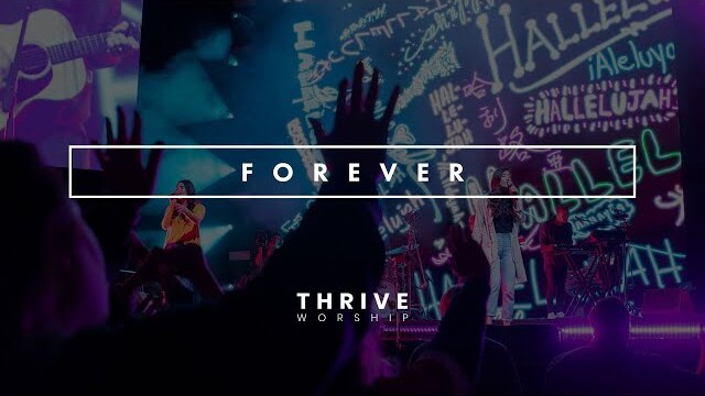 Forever featuring Melinda Watts and Thrive Worship