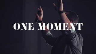 One Moment - Highlands Worship