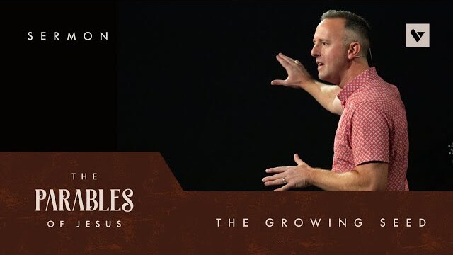 The Growing Seed – Parables – Week 5 – Sermon – Josh Patterson – 10/9/22