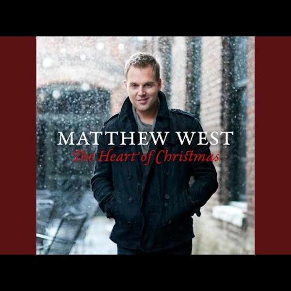 The Heart Of Christmas | Matthew West