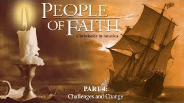 People Of Faith: Christianity in America | Episode 4 | Challenges & Change | Philip Gleason