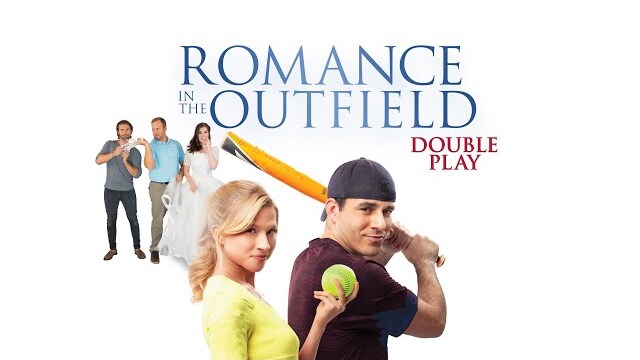 Romance in the Outfield: Double Play (2020) | Full Movie | Derek Boone | Monica Moore Smith