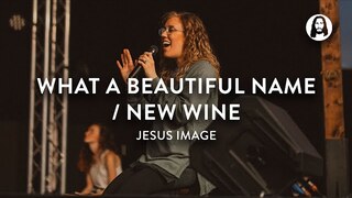 What A Beautiful Name / New Wine | Jesus Image