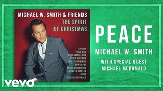 Michael W. Smith - Peace (Lyric Video) ft. Michael McDonald