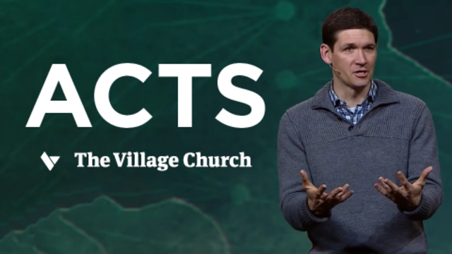 Acts | The Village Church