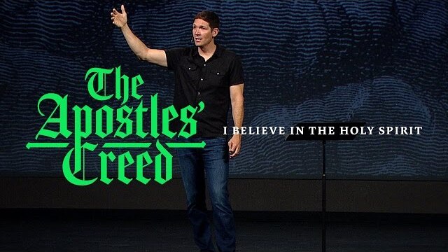 The Apostles' Creed (Part 9) - I Believe in the Holy Spirit