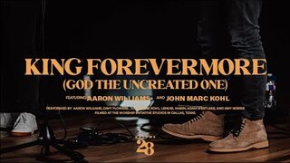 King Forevermore (Live) | The Worship Initiative feat. Aaron Williams and John Marc Kohl