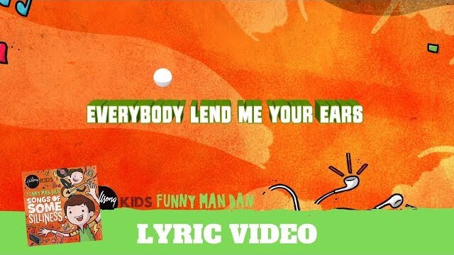 Everybody Lend Me Your Ears - Lyric Video (Songs of Some Silliness)