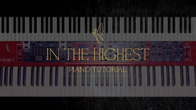 In The Highest - Piano Tutorial