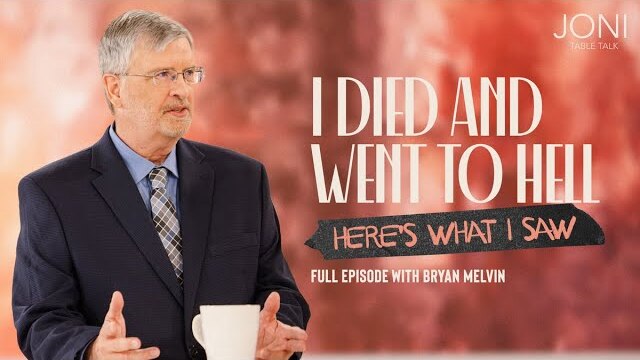 I Died and Went to Hell – Here’s What I Saw: Bryan Melvin Details Terrifying Afterlife Experience