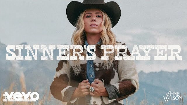 Anne Wilson - Sinner’s Prayer (Official Audio)