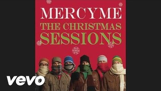 MercyMe - It Came Upon A Midnight Clear (Pseudo Video)