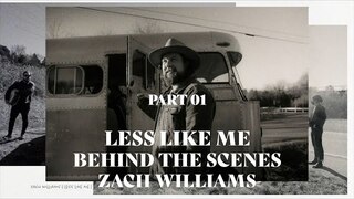 Zach Williams  - Behind the Scenes: Part 1 - "Less Like Me" Music Video