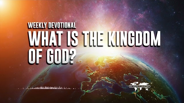 What Is the Kingdom of God?