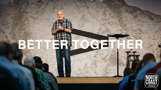 Message 14 - Better Together  (Hebrews: Greater Than)