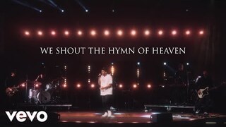 Phil Wickham - Hymn Of Heaven (Radio Version - Official Lyric Video)