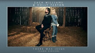Zach Williams, Dolly Parton - There Was Jesus (Piano Version)