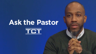 Ask the Pastor  | TCT Network