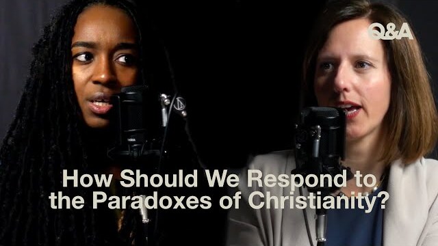 Jackie Hill Perry & Jen Pollock | How Should We Respond to the Paradoxes of Christianity? | TGC Q&A