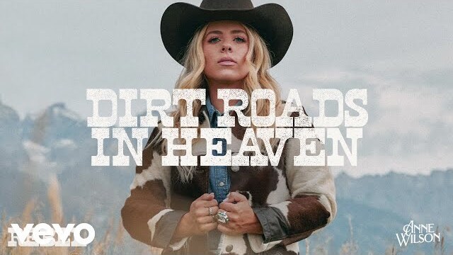 Anne Wilson - Dirt Roads In Heaven (Official Audio)