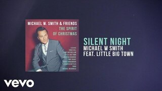 Michael W. Smith - Silent Night (Lyric Video) ft. Little Big Town