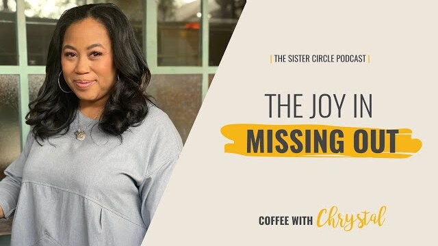 The Joy of Missing Out with Chrystal Hurst