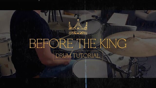 Before The King - Drum Tutorial