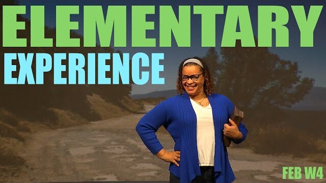 Elementary Weekend Experience - February Week 4
