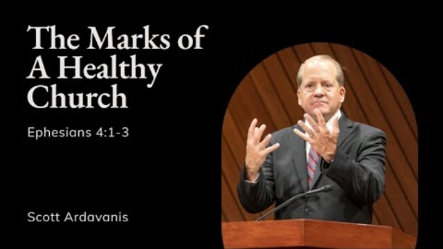 Scott Ardavanis | TMS Chapel | The Marks of a Healthy Church