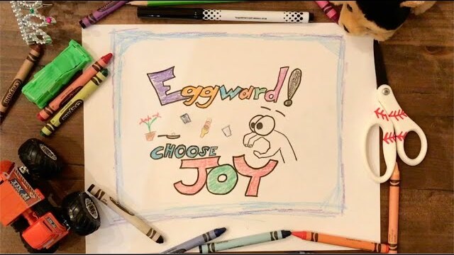 Eggward! Choose Joy | Kids on the Move Preschool
