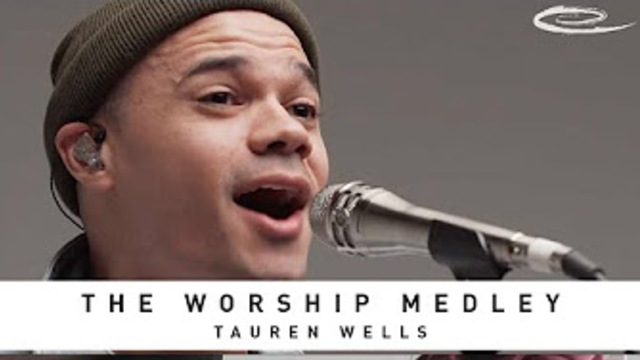 Worship | Tauren Wells