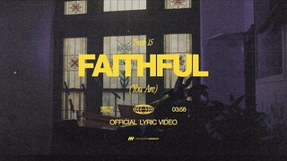 Faithful (You Are) | Official Lyric Video | Life.Church