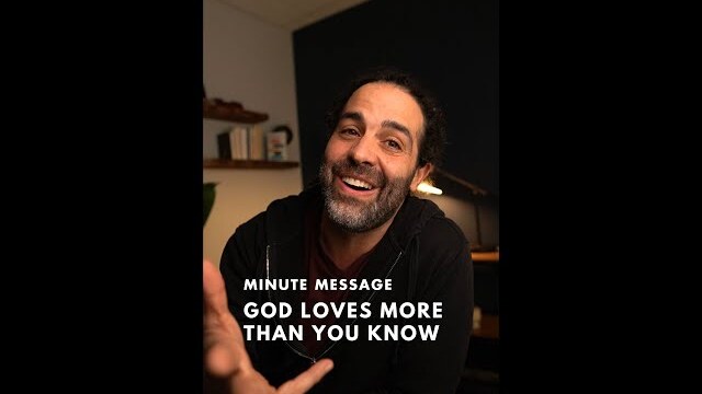 God Loves More Than You Know