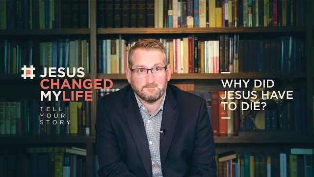 Sam Allberry | Why Did Jesus Have to Die?