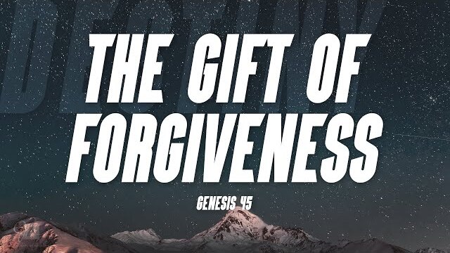 The Gift of Forgiveness  |  Dr. Jack Graham