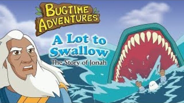 Bugtime Adventures | Season 1 | Episode 7 | A Lot to Swallow: The Jonah Story