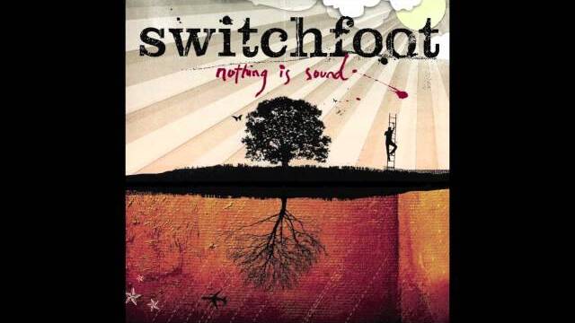 "Nothing Is Sound" Album | Switchfoot