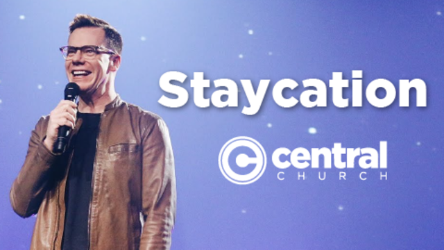 Staycation | Central Church