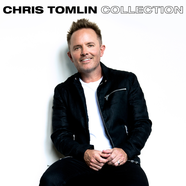 Chris Tomlin Collection | Chris Tomlin