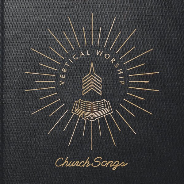 Church Songs | Vertical Worship
