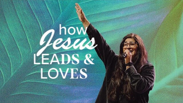 How Jesus Loves and Leads | Full Service | Pastor Dave Simiele