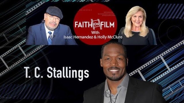 Faith On Film | Season 5 | Episode 2 | T. C. Stallings | Talk Show
