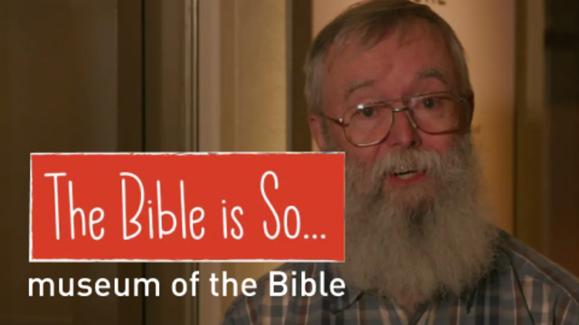 Bible is So | Museum of the Bible
