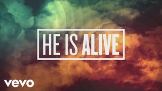 Third Day - He Is Alive (Official Lyric Video)